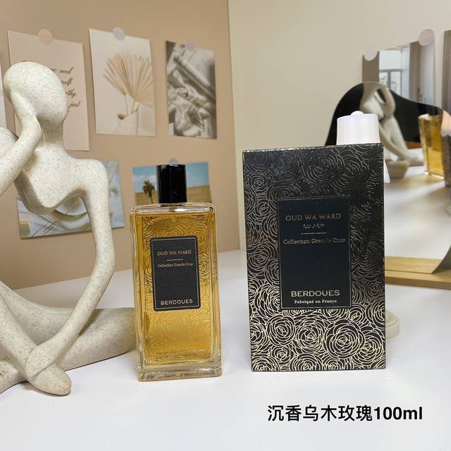 波多斯之香沉香乌木玫瑰100Ml Parfums Berdoues Oud Wa War D香调：木质调 气味：广藿香 玫瑰 沉香 乌木 属性：中性香 标签：玫