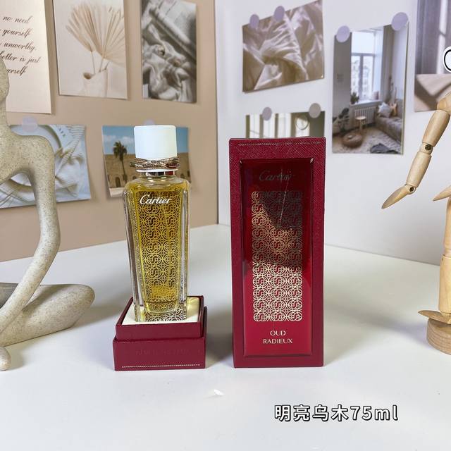 高品质 卡地亚明亮乌木香精版香水75Ml Cartier Oud Radieux, 2015 品牌：卡地亚 调香师：Mathilde Laurent 属性：中性